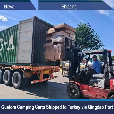 Chariots de camping personnalisés expédiés en Turquie via le port de Qingdao